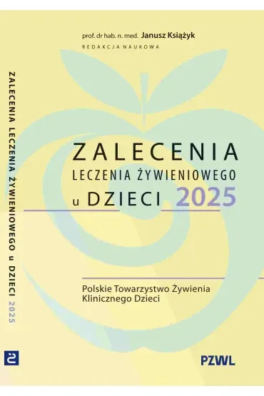 Zalecenia leczenia żywieniowego u dzieci 2025