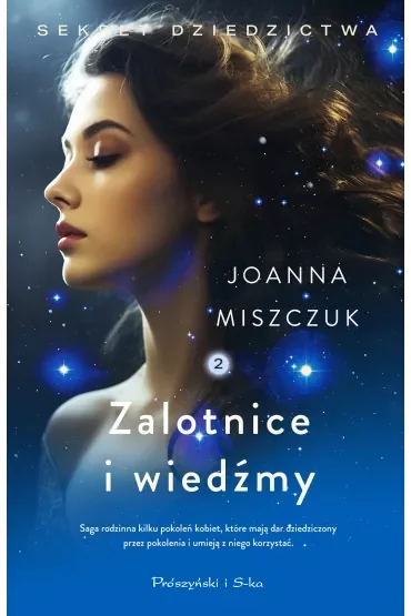 Zalotnice i wiedźmy. Sekret dziedzictwa. Tom 2