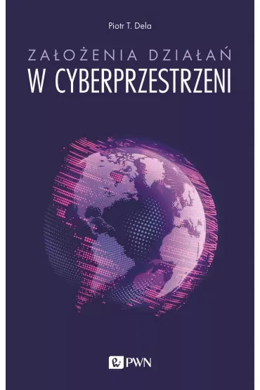 Założenia działań w cyberprzestrzeni