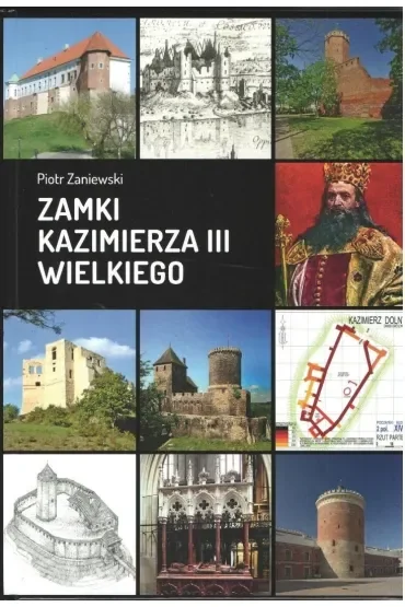 Zamki Kazimierza III Wielkiego