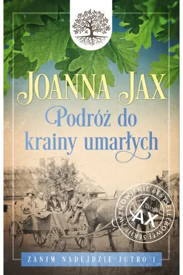 Podróż do krainy umarłych. Zanim nadejdzie jutro. Tom 1