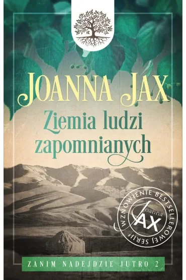 Ziemia ludzi zapomnianych. Zanim nadejdzie jutro. Tom 2