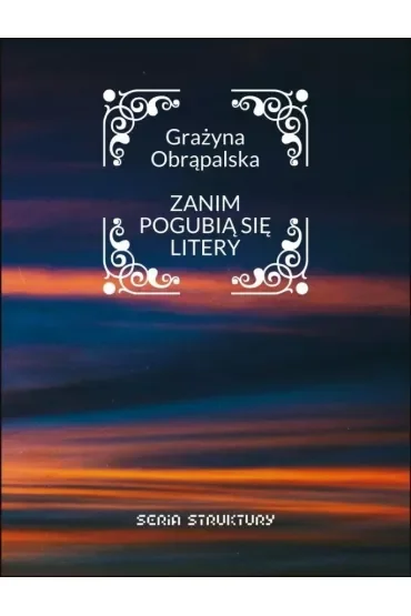 Zanim pogubią się litery
