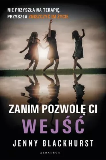 Zanim pozwolę Ci wejść