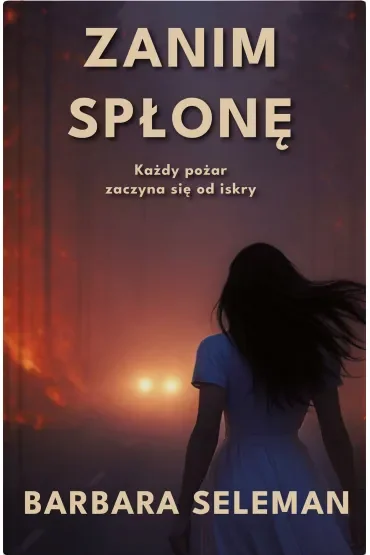 Zanim spłonę