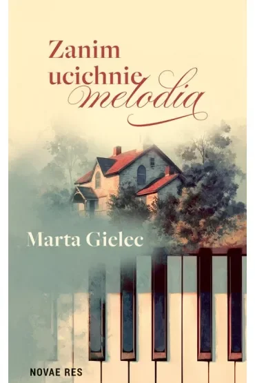 Zanim ucichnie melodia
