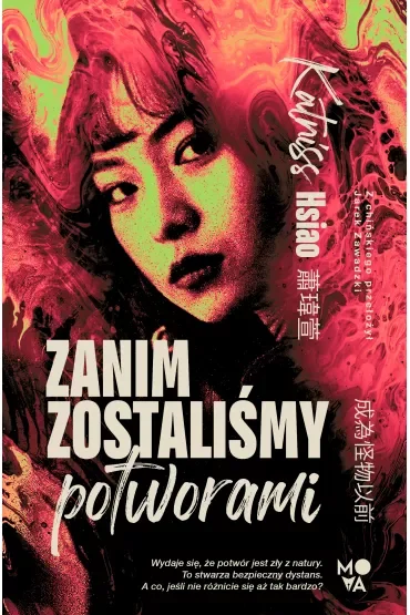 Zanim zostaliśmy potworami