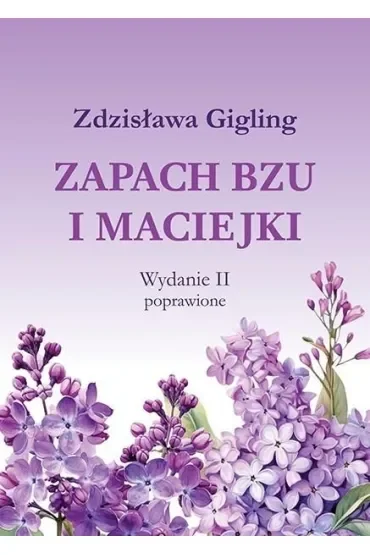 Zapach bzu i maciejki
