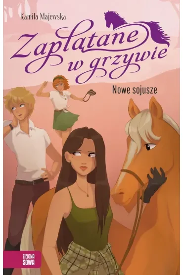 Zaplątane w grzywie. Nowe sojusze