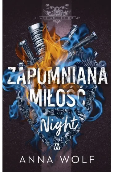 Zapomniana miłość. Night. Black Angels MC. Tom 2