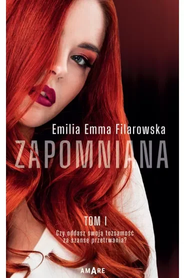 Zapomniana. Tom 1