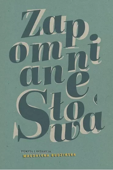 Zapomniane słowa. Antologia