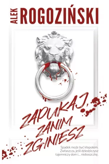 Zapukaj, zanim zginiesz