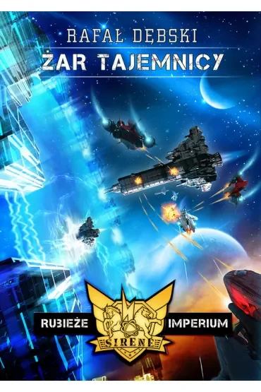 Żar tajemnicy. Rubieże Imperium. Tom 2