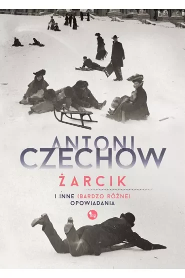 Żarcik i inne (bardzo różne) opowiadania