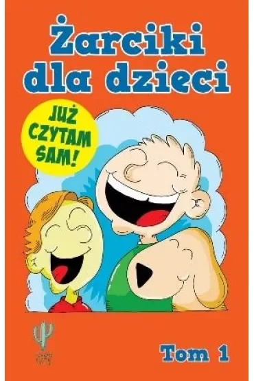Żarciki dla dzieci. Tom 1