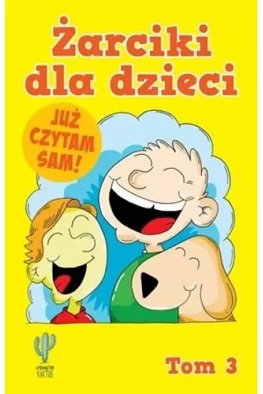 Żarciki dla dzieci. Tom 3