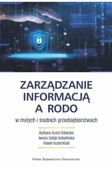 Zarządzanie informacją a RODO w małych i średnich przedsiębiorstwach