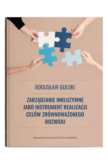 Zarządzanie inkluzywne jako instrument realizacji celów zrównoważonego rozowju