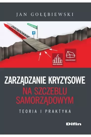 Zarządzanie kryzysowe na szczeblu samorządowym