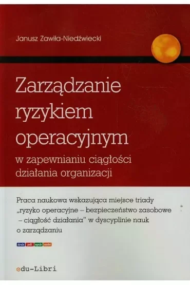 Zarządzanie ryzykiem operacyjnym w zapewnianiu ciągłości działania organizacji