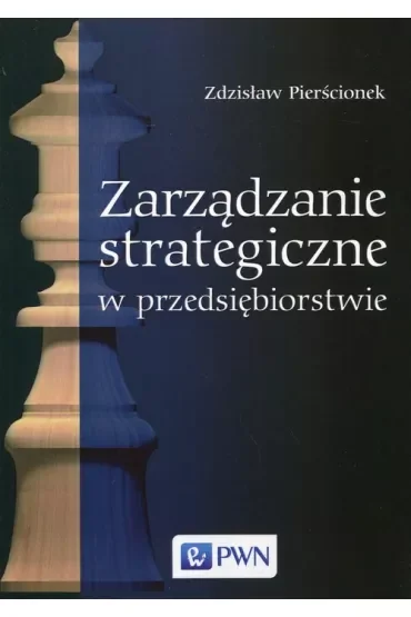 Zarządzanie strategiczne w przedsiębiorstwie