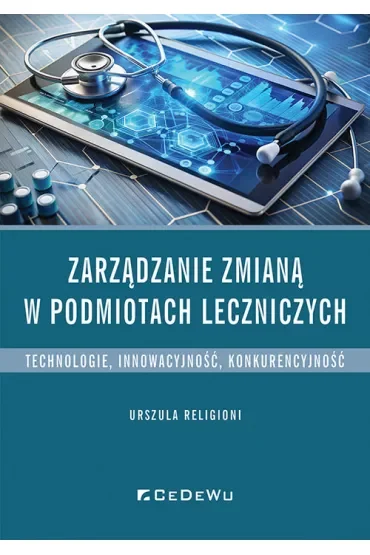 Zarządzanie zmianą w podmiotach leczniczych