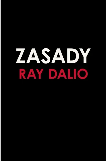 Zasady. Życie i praca