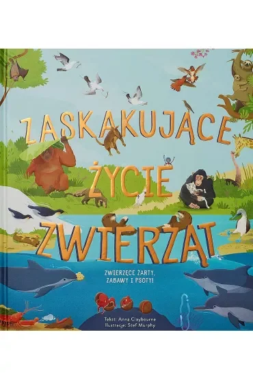Zaskakujące życie zwierząt