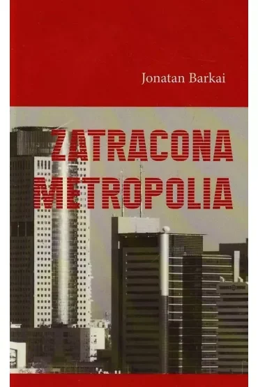 Zatracona metropolia