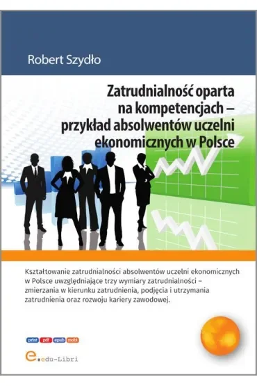 Zatrudnialność oparta na kompetencjach - przykład absolwentów uczelni ekonomicznych w Polsce