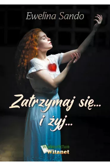 Zatrzymaj się i żyj