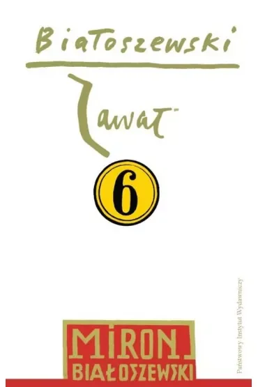 Zawał. Białoszewski utwory zebrane. Tom 6