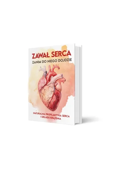 Zawał Serca. Zanim do niego dojdzie