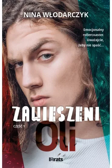Oli. Zawieszeni. Tom 1