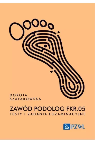 Zawód podolog FKR.05. Testy i zadania egzaminacyjne