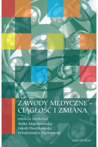 Zawody medyczne – ciągłość i zmiana