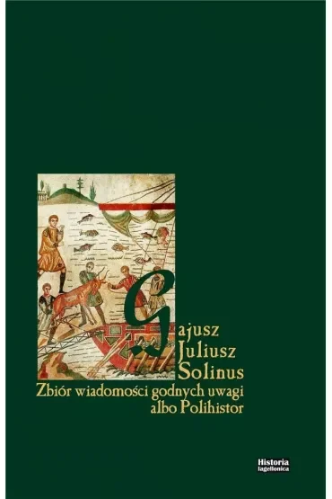 Zbiór wiadomości godnych uwagi albo Polihistor