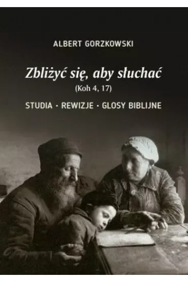 Zbliżyć się, aby słuchać