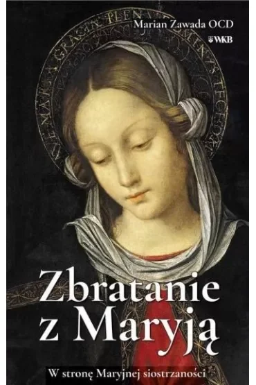 Zbratanie z Marją
