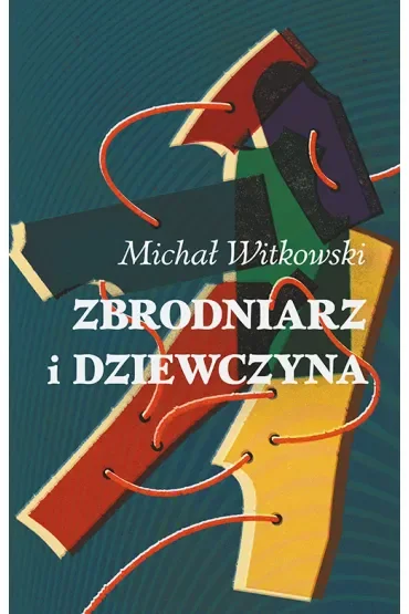 Zbrodniarz i dziewczyna