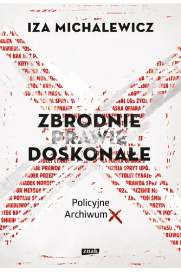 Zbrodnie prawie doskonałe. Policyjne archiwum X (2022)