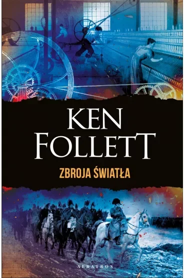 Zbroja światła. Filary Ziemi. Tom 4