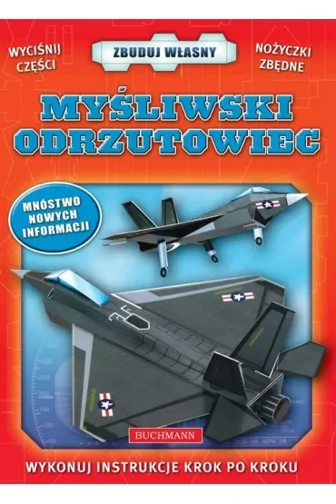 Zbuduj własny myśliwski odrzutowiec
