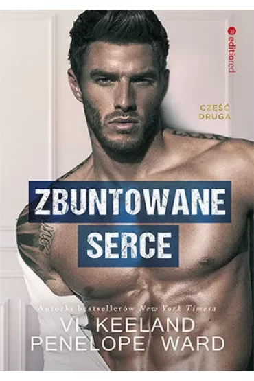 Zbuntowane serce. The Rush. Tom 2