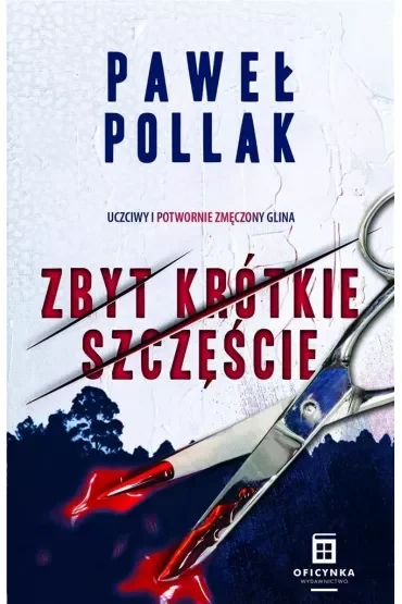 Zbyt krótkie szczęście. Marek Przygodny. Tom 2
