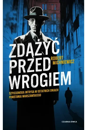 Zdążyć przed wrogiem