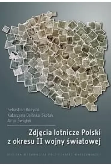 Zdjęcia lotnicze Polski z okresu II wojny świat..