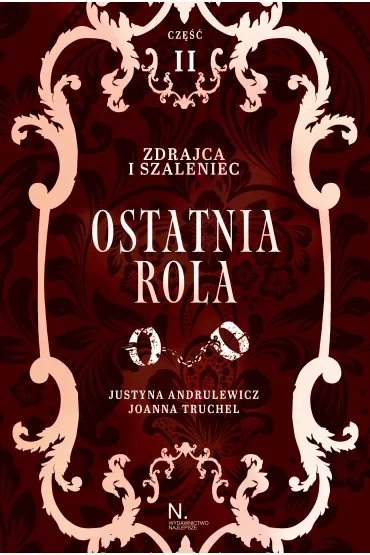 Ostatnia rola. Zdrajca i szaleniec. Inspektor i złodziejka. Tom 2. Część 2