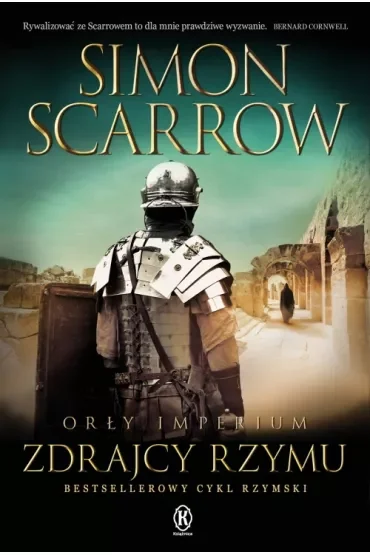 Zdrajcy Rzymu. Orły Imperium. Tom 18